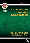 CGP Books - GCSE English AQA Poetry Guide - Love & Relationships Anthology inc. Online Edn, Audio & Quizzes: for the 2025 and 2026 exams