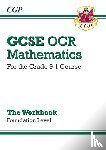 CGP Books - GCSE Maths OCR Workbook: Foundation