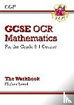 CGP Books - GCSE Maths OCR Workbook: Higher