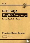 CGP Books - New GCSE English Language AQA Practice Papers (for exams from 2026)