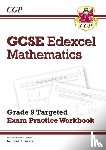 CGP Books - GCSE Maths Edexcel Grade 8-9 Targeted Exam Practice Workbook (includes Answers)