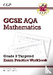 CGP Books - GCSE Maths AQA Grade 8-9 Targeted Exam Practice Workbook (includes Answers)