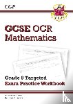 CGP Books - GCSE Maths OCR Grade 8-9 Targeted Exam Practice Workbook (includes Answers)