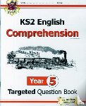 CGP Books - KS2 English Year 5 Reading Comprehension Targeted Question Book - Book 1 (with Answers)