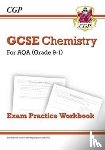 CGP Books - GCSE Chemistry AQA Exam Practice Workbook - Higher (answers sold separately)