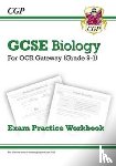 CGP Books - GCSE Biology OCR Gateway Exam Practice Workbook