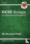 CGP Books - New GCSE Biology OCR Gateway Revision Guide: Includes Online Edition, Quizzes & Videos