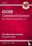 CGP Books - New GCSE Combined Science OCR Gateway Revision Guide - Foundation: Inc. Online Ed, Quizzes & Videos