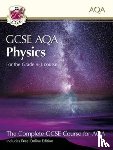 CGP Books - New GCSE Physics AQA Student Book (includes Online Edition, Videos and Answers): perfect course companion for the 2025 and 2026 exams