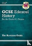 CGP Books - New GCSE History Edexcel Revision Guide (with Online Edition, Quizzes & Knowledge Organisers): for the 2025 and 2026 exams