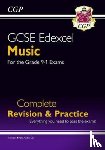CGP Books - GCSE Music Edexcel Complete Revision & Practice (with Audio & Online Edition): for the 2025 and 2026 exams