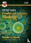 CGP Books - New GCSE Combined Science Biology AQA Student Book (includes Online Edition, Videos and Answers): perfect course companion for the 2025 and 2026 exams