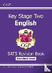 CGP Books - KS2 English Year 6 SATS Revision Book (for the 2026 tests)