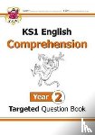 CGP Books - KS1 English Year 2 Reading Comprehension Targeted Question Book - Book 1 (with Answers)