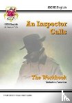 CGP Books - GCSE English - An Inspector Calls Workbook (includes Answers)