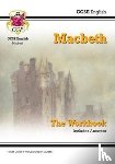 CGP Books - GCSE English Shakespeare - Macbeth Workbook (includes Answers)