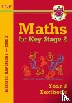 CGP Books - KS2 Maths Year 3 Textbook