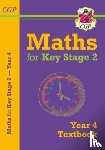 CGP Books - KS2 Maths Year 4 Textbook