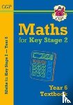 CGP Books - KS2 Maths Year 6 Textbook