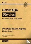 CGP Books - GCSE Physics AQA Practice Papers: Higher Pack 1