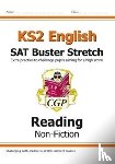 CGP Books - KS2 English Reading SAT Buster Stretch: Non-Fiction (for the 2025 tests)
