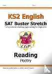 CGP Books - KS2 English Reading SAT Buster Stretch: Poetry (for the 2025 tests)