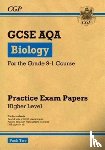 CGP Books - GCSE Biology AQA Practice Papers: Higher Pack 2