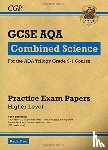 CGP Books - GCSE Combined Science AQA Practice Papers: Higher Pack 2