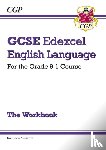 CGP Books - GCSE English Language Edexcel Exam Practice Workbook (includes Answers)