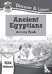 CGP Books - KS2 History Discover & Learn: Ancient Egyptians Activity Book