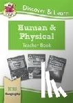 CGP Books - KS2 Geography Discover & Learn: Human and Physical Geography Teacher Book