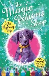 Longstaff, Abie - The Magic Potions Shop: The Lightning Pup