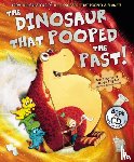 Fletcher, Tom, Poynter, Dougie - The Dinosaur that Pooped the Past!