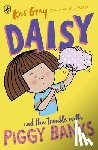 Gray, Kes - Daisy and the Trouble with Piggy Banks
