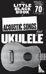  - The Little Black Book of Acoustic Songs Ukulele