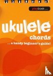 Hal Leonard Publishing Corporation - Music Flipbook Ukulele Chords