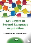 Cook, Vivian, Singleton, David - Key Topics in Second Language Acquisition