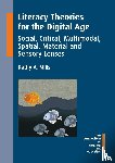 Mills, Kathy A. - Literacy Theories for the Digital Age