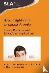  - New Insights into Language Anxiety