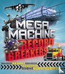 Anne Rooney - Mega Machine Record Breakers