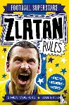 Mugford, Simon - Football Superstars: Zlatan Rules