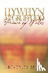Smith, J. Beverley - Llywelyn ap Gruffudd
