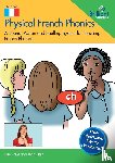 Cave, Sue, Haig, Jean - Physical French Phonics