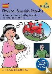 Bell, Jenny, Cave, Sue, Haig, Jean - Physical Spanish Phonics