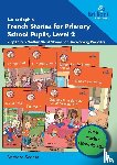 Scanes, Barbara - Luc et Sophie French Stories for Primary School Pupils, Level 2