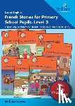 Scanes, Barbara - Luc et Sophie French Stories for Primary School Pupils, Level 3
