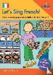 Barlow, Catherine - Let's Sing French!