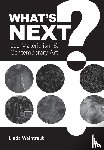 Weintraub, Linda - What's Next?
