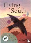 Durant, Alan, Lucas, Kath - Flying South