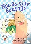 Gurney, Stella - Not So Silly Sausage